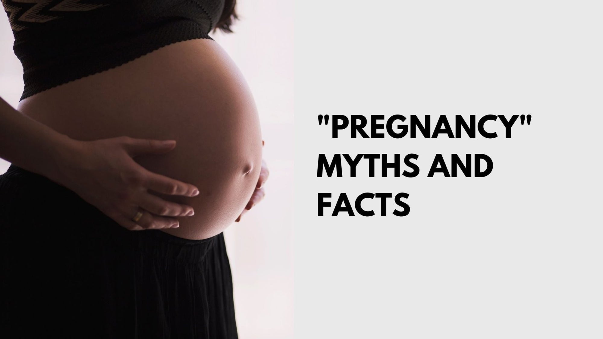Busting the Five Most Common Pregnancy Myths - Sleepybelly