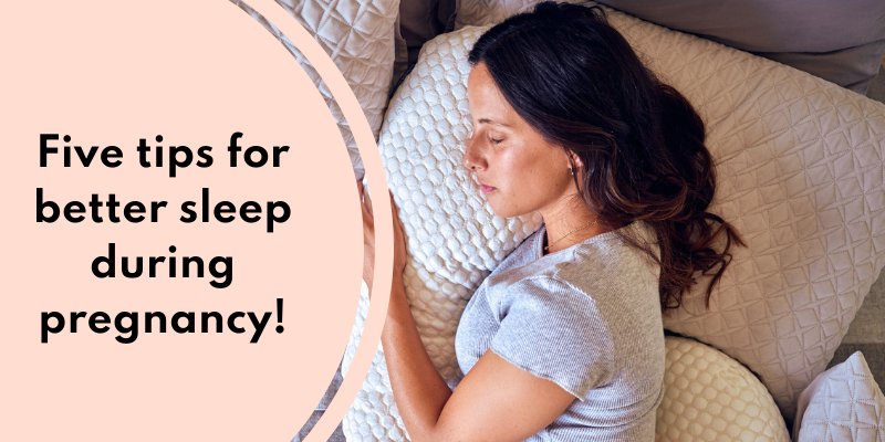 Five tips to sleep better during pregnancy - Sleepybelly
